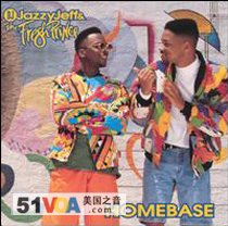 DJ Jazzy Jeff and the Fresh Prince